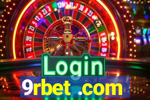 9rbet .com